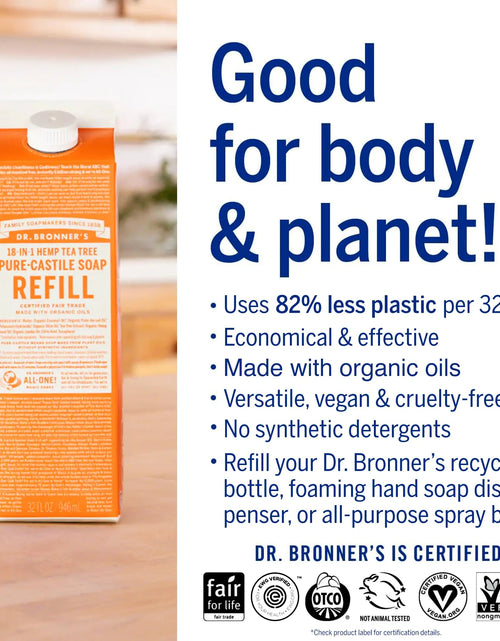 Load image into Gallery viewer, Dr. Bronner&#39;s - Pure - Castile Liquid Soap Refill, 82% Less Plastic per Quart, Made with Organic Oils, 18 - in - 1 Uses, For Face, Body, Hand Soap Refill, Hair, Laundry, Pets &amp; Dishes (32oz, Tea Tree) - KB General Store
